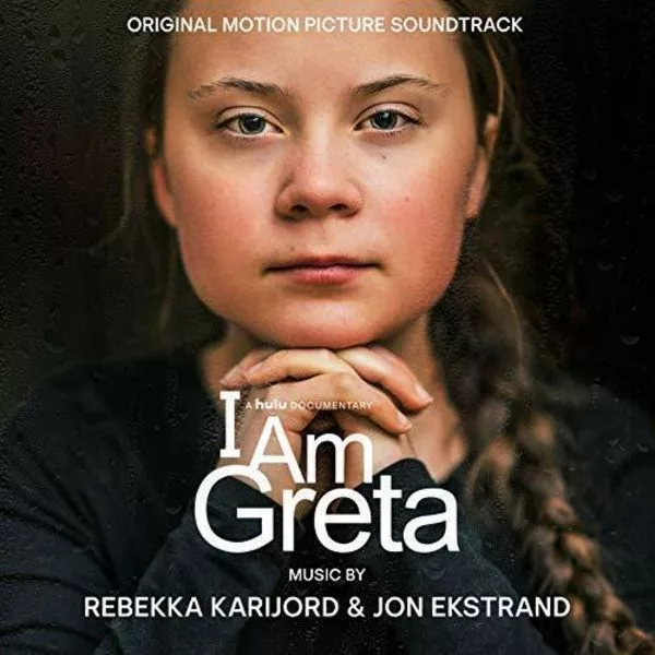 Rebekka Karijord & Jon Ekstrand — I Am Greta (Original Motion Picture Soundtrack)