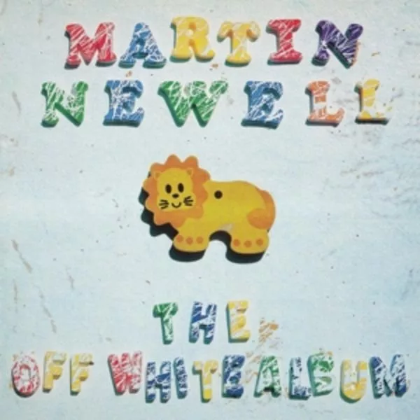 Martin Newell — The Off White Album