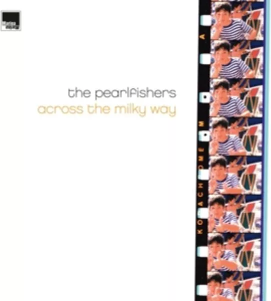 The Pearlfishers — Across The Milky Way