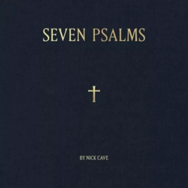 Nick Cave — Seven Psalms