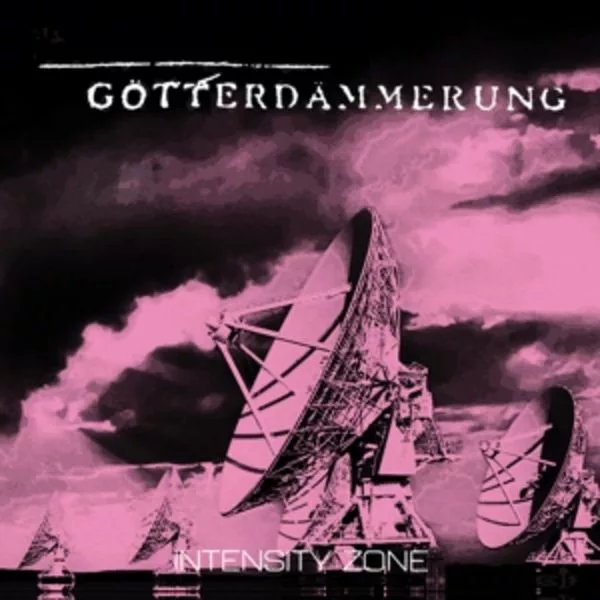 Götterdämmerung — Intensity Zone
