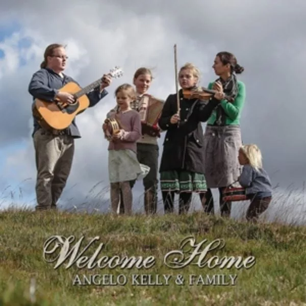 Angelo Kelly & Family — Welcome Home