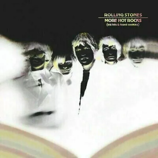 Rolling Stones — More Hot Rocks (Big Hits & Fazed Cookies)