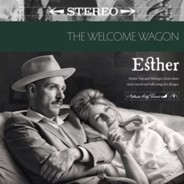The Welcome Wagon — Esther