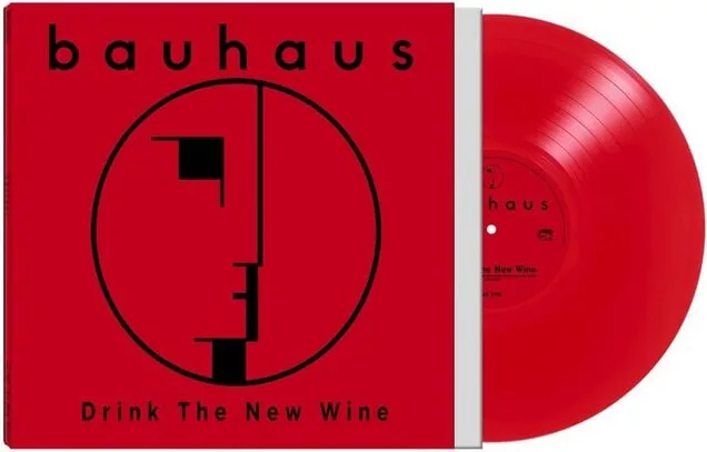 Bauhaus — Drink The New Wine