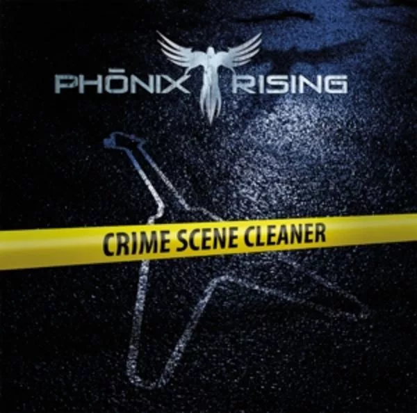 Phönix Rising — Crime Scene Cleaner