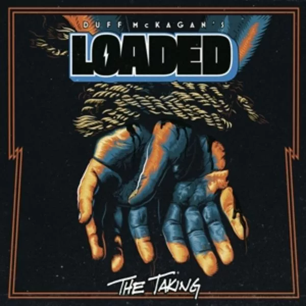 Duff McKagan's Loaded — The Taking