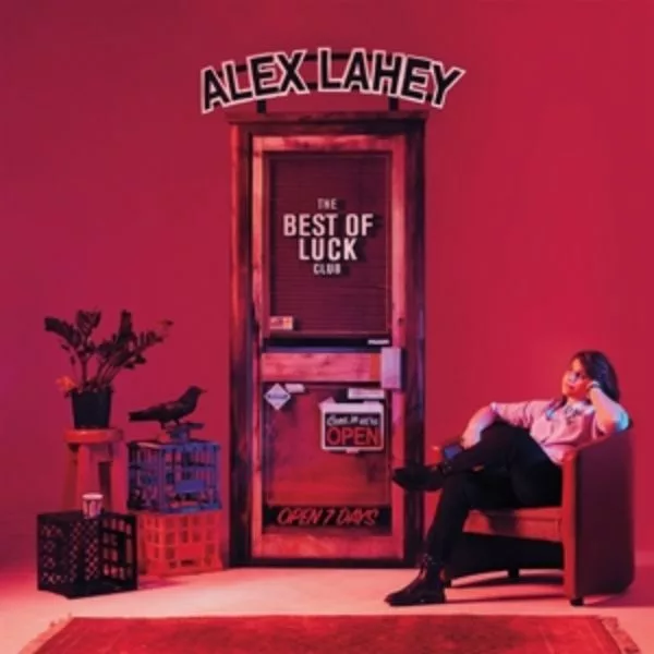 Alex Lahey — The Best Of Luck Club
