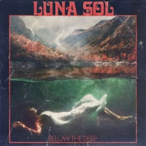 Luna Sol — Below The Deep
