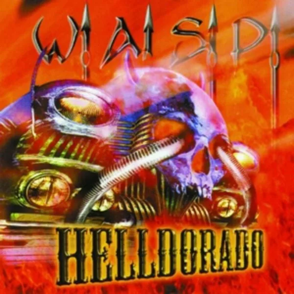 W.A.S.P. — Helldorado