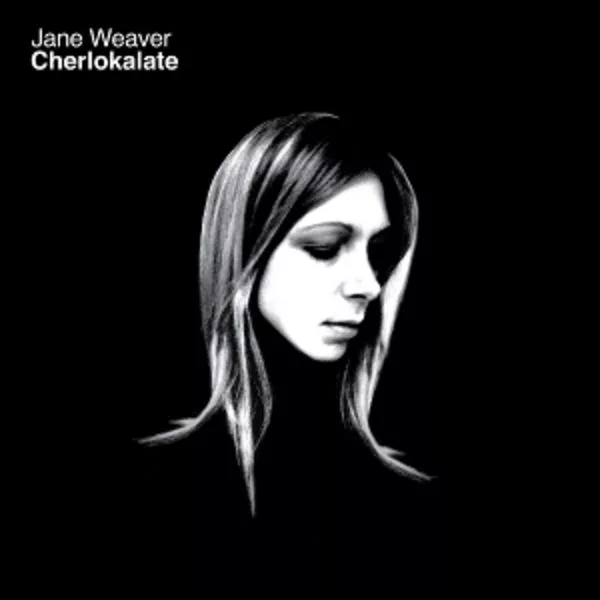Jane Weaver — Cherlokalate