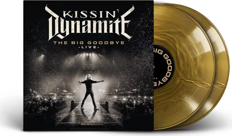 Kissin' Dynamite — The Big Goodbye - Live