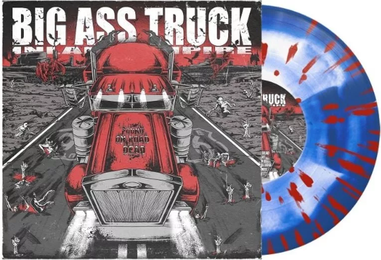 BIG ASS TRUCK I.E. — FOUND ON ROAD DEAD (10 Sleeve F.O.R.D. Edition)
