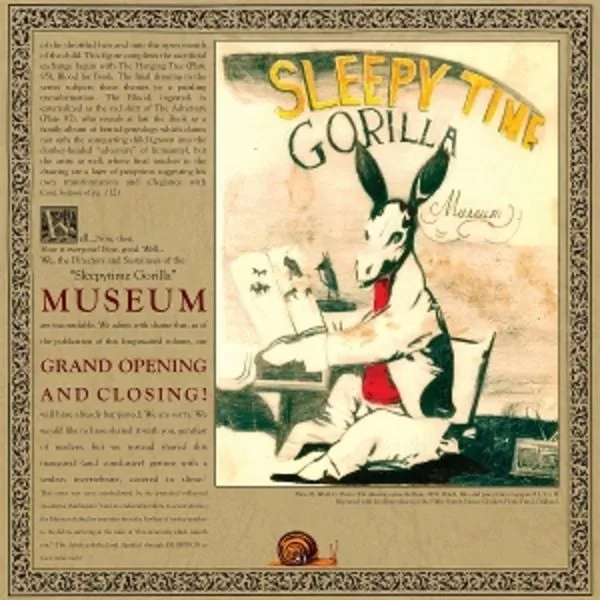 Sleepytime Gorilla Museum — Grand Opening and Closing