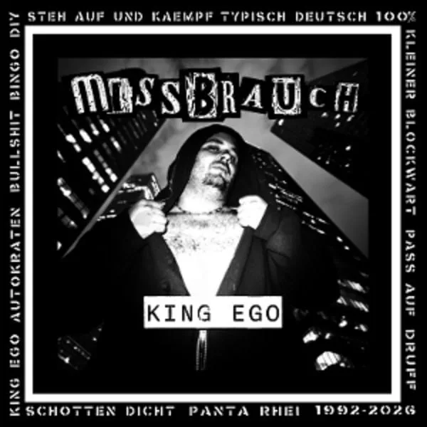 Missbrauch — King Ego